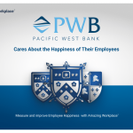Pacific West Bank Partners with Amazing Workplace to Prioritize Employee Happiness